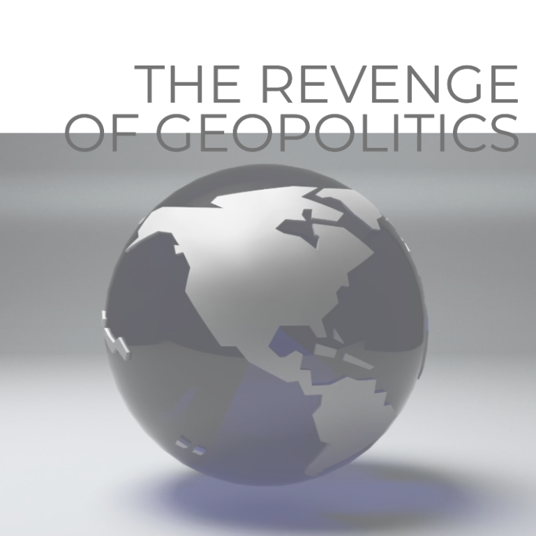 A reflective globe with the title "The Revenge of Geopolitics" above it.