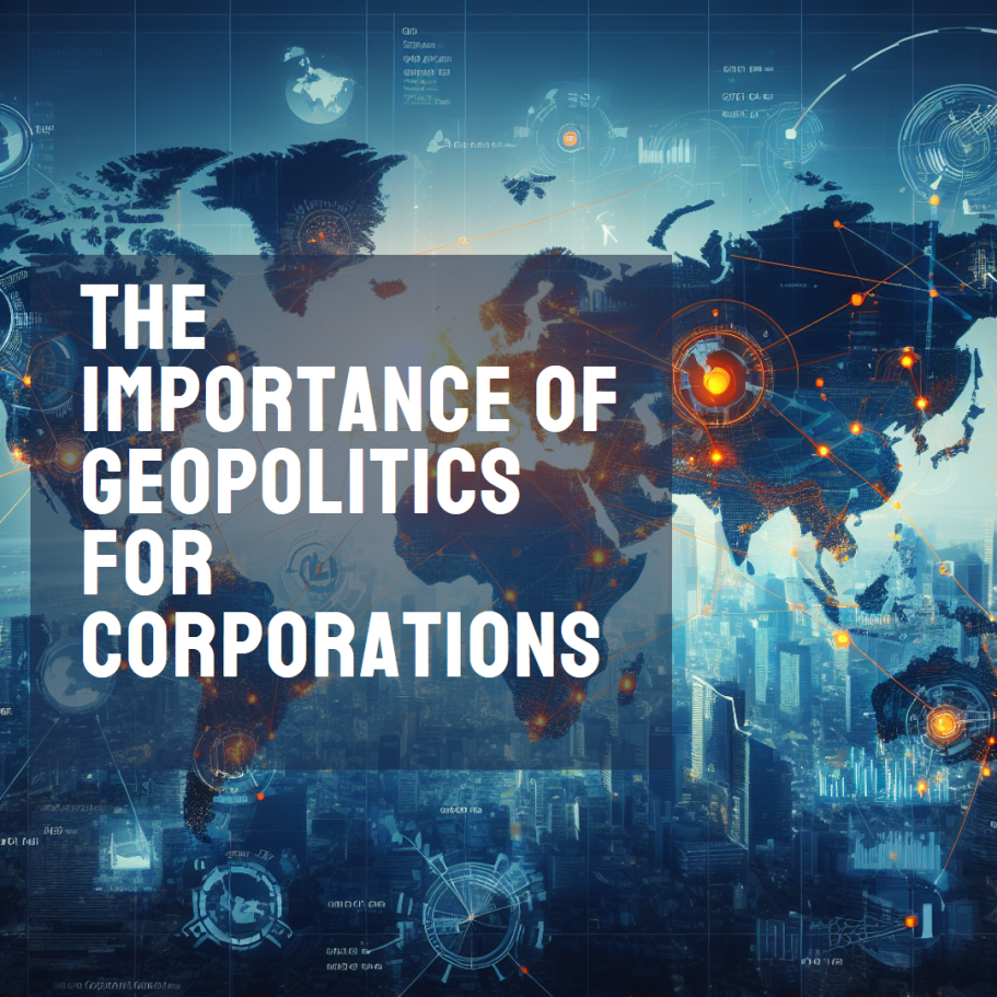 Map with digital connections overlay and text: "The Importance of Geopolitics for Corporations."